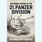 De Gevechtsgeschiedenis van de 21ste Panzer Division