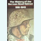 The History of the German Steel Helmet 1916-1945 (E.)