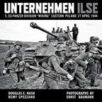 Unternehmen Ilse - 5. SS-Panzer Division "Wiking" Eastern Poland 27 april 1944