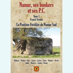 Namur, its Bunkers and Command Posts - Volume 1