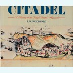 Citadel - A History of the Royal Citadel, Plymouth