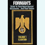 Forman's Gids van Derde Rijk Duitse Documenten...en hun Waarde