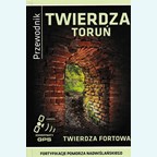 Fortress Torun - Fort Fortress - Travel Guide