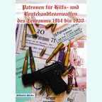 Cartridges for Handguns and captured Handguns from the Period 1914 to 1938