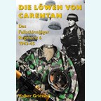 The Lions of Carentan - The Fallschirmjäger Regiment 6 1943-45