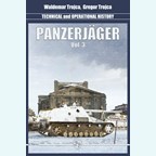 Panzerjäger - Technical and Operational History - Vol. 3