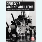 German Naval Artillery - Ship- and Coastal Artillery until 1945