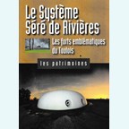 The System Séré de Rivieres - the emblematic Forts of TOul