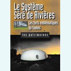 Het Systeem Séré de Rivieres - De embelmatische Forten van Toul