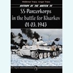 SS-Panzerkorps in the Battle for Kharkov 01-03.1943