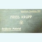 Friedr. Krupp - Artillery Matériel Exhibition of Düsseldorf 1902