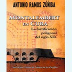 Montalembert in Cuba - Polygonale Vestingbouw van de 19de eeuw