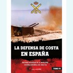 The Spanish Coastal Defences - Volume VI