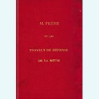 M. Frere and the Defence Works of the Meuse