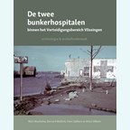 De twee Bunkerhospitalen binnen het Verteidigungsbereich Vlissingen