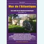 Atlantikwall - De Sleutels van de Bunkerarcheologie - Deel 21
