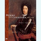 Menno van Coehoorn 1641-1704 - Fortress Builder - Besieger - Infantrist