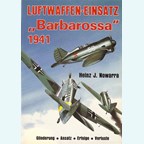 Luftwaffe-Inzet "Barbarossa" 1941 - Organisatie - Aanzet - Resultaten - Verliezen