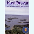 Coastal Defence - From Coastal Fortifications to Amfibian Corps