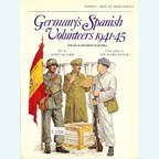 Germany's Spanish Volunteers 1941-45 - The Blue Division in Russia