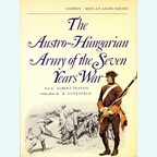 The Austro-Hungarian Army of the Seven Years War