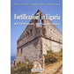 Fortifications in Luguria - from the XVIIIth century to the Great War