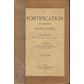 Applied Field Fortification or Practical Guide to Field Fortifications