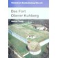 The Fort Oberer Kuhberg - Bundesfestung Ulm