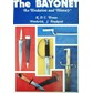 The Bayonet - An Evolution and History