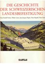De geschiedenis van de Zwitserse verdedigingswerken