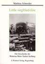 Little Siegfried Line - De Geschiedenis van de Wetterau-Main-Tauber-Stelling