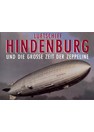Airship Hindenburg and the great Era of Zeppelins
