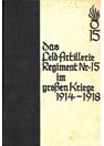 Veldartillerie - Regiment Nr. 15 in de Grote Oorlog 1914-1918