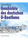 History of the German U-Boat Construction - Volumes 1 & 2