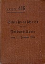 Shooting Regulations for the Field Artillery January 11, 1914 - D.V.E. Nr. 416