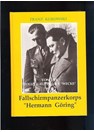 Van de Polizeigruppe z.b.V. 'Wecke' tot het Fallschirmpanzerkorps 'Hermann Göring'