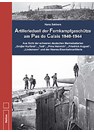 Artillery Battle of the Long Range Batteries along the Pas de Calais 1940-1944
