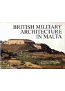 Britse Militaire Architectuur op Malta