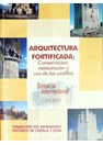 Fortified Architecture: Conservation, Restauration and Use of the Castles