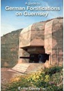 A guide to German Fortifications on Guernsey