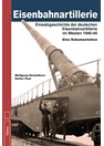 Spoorwegartillerie - Gebruik van de Duitse Spoorwegartillerie in het Westen 1940-1945