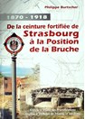 1870-1918: Van de Versterkte Linie van Straatsburg naar de Bruche-Stelling