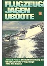 Vliegtuigen jagen op Onderzeeboten