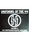 Uniforms of the SS - Volume 3: SS-Verfügungstruppe 1933-1939