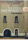 Vesting Antwerpen - De Brialmontforten