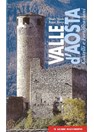 De Vallei van de Aosta - Kastelen en Vestingwerken