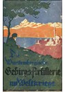 De Württembergse Berg-Artillerie in de Eerste Wereldoorlog 1915-1918