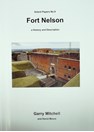 Fort Nelson - a History and Description