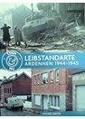 Leibstandarte - Ardennes 1944-1945 Then & Now