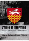The Eagle and the Ermine - Volume 2: The Fortifications east of the Rance